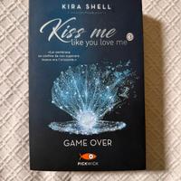 Kiss me like you love me 3 “Game Over”