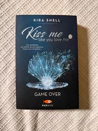 Kiss me like you love me 3 “Game Over”