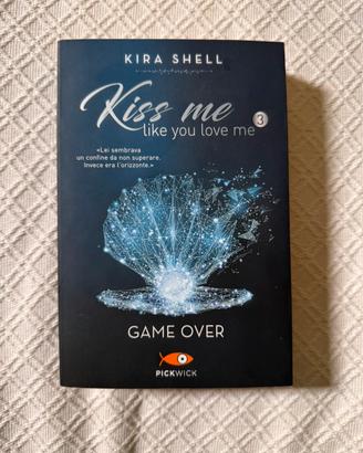 Kiss me like you love me 3 “Game Over”