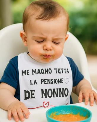 Bavaglino me magno la pensione de NONNO