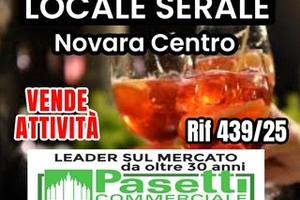 Centro Novara, LOCALE SERALE