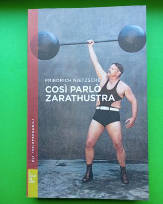 Friedrich Nietzsche - Così parlò Zarathustra