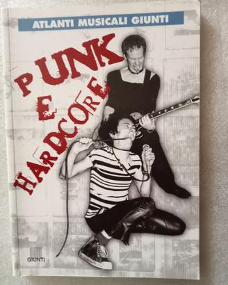 Punk e hardcore - Federico Guglielmi Giunti