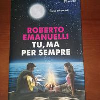 Tu, ma per sempre di Roberto Emanuelli