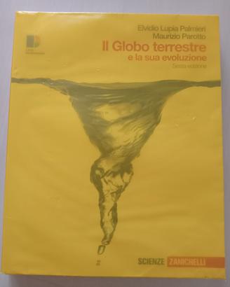 Il globo terrestre e la sua evoluzione . Geologia 