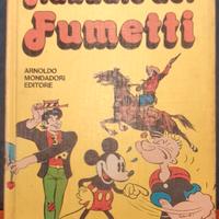 MONDADORI - MANUALE DEI FUMETTI - PRIMA EDIZIONE