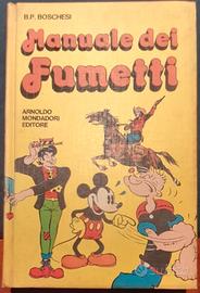 MONDADORI - MANUALE DEI FUMETTI - PRIMA EDIZIONE