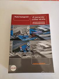 Il presente come storia