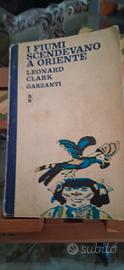 "I fiumi scendevano a oriente"L..Clark