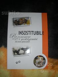 Libro: insostituibili, per conoscere gli animali