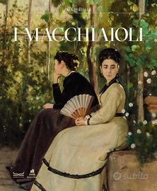 Libro I macchiaioli. Catalogo della mostra