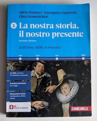 Zanichelli La nostra storia, il nostro presente 1 