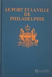 Le port et la ville de philadelphie. 1912 raro