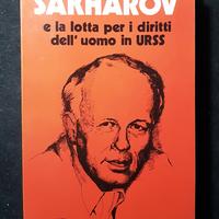 Sakharov, la lotta per i diritti dell'uomo in URSS