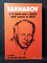Sakharov, la lotta per i diritti dell'uomo in URSS