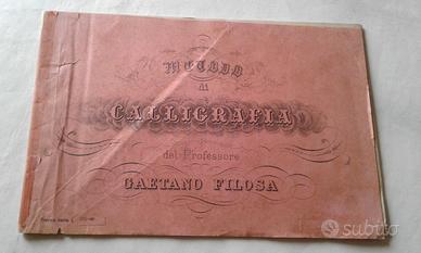 Metodo di calligrafia del Professor Gaetano Filosa