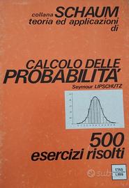 Collana Schaum Calcolo delle Probabilità 500 Eserc