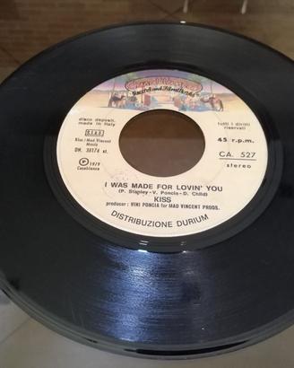 Kiss I Was Made For Lovin' You VINILE 7" 45 Giri