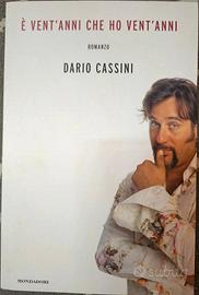 È vent'anni che c'ho vent'anni- Dario Cassini