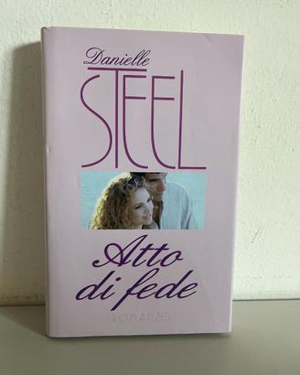 Danielle Steel - Atto di fede - Mondolibri
