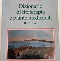 DIZIONARIO DI FITOTERAPIA E PIANTE MEDICINALI