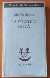 LA SIGNORA GOCA' M. AGNELLI ADELPHI 674