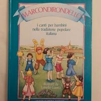 Marcondirondello.I canti per bambini nella tradizi
