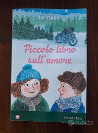 "Piccolo libro sull'amore" - Ulf Stark