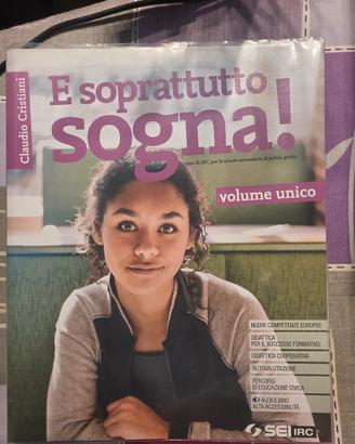 E soprattutto sogna!