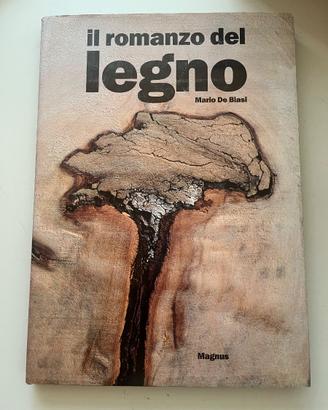 Il romanzo del legno