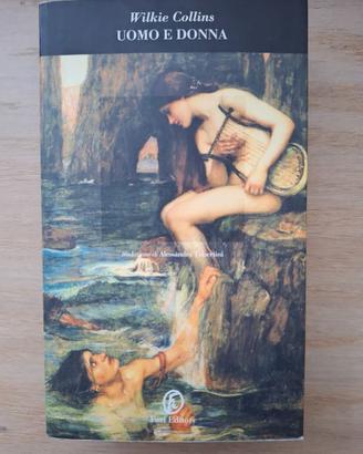 Uomo E Donna di Wilkie Collins