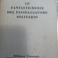 Libro Le fantasticherie del passeggiator solitario