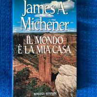 Il mondo è la mia casa James A. Michener