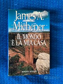 Il mondo è la mia casa James A. Michener