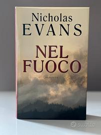 Libro Nel Fuoco di Nicholas Evans