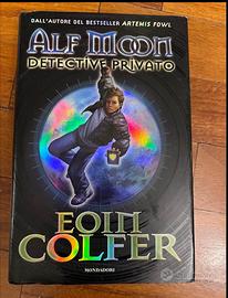 Alf Moon Detective privato - Eoin Colfer