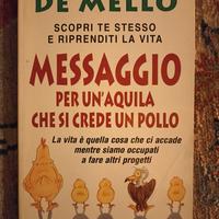 Messaggio per un'aquila che si crede un pollo
