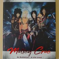 "Mötley Crüe An Exhibition - A life lived"