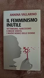 "il femminismo inutile" di Annina Vallarino