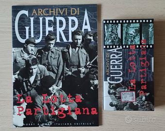 Archivi di Guerra: LA LOTTA PARTIGIANA (+ doc VHS)