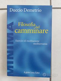 filosofia del camminare. D. Demetrio