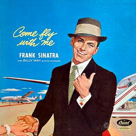 Copertina del 1958 - Come Fly Wit me Frank Sinatra