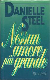 Nessun amore più grande - Danielle Steel - 1993-