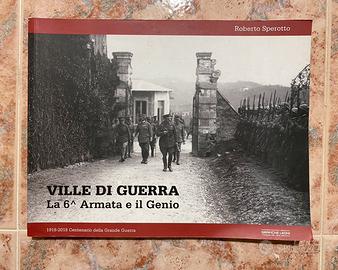 Libro Ville di Guerra genio 6^ armata. Ww1, Regio