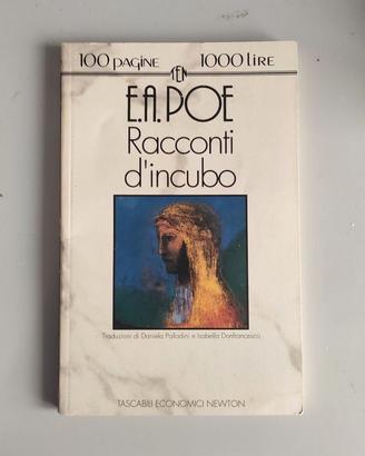 Edgar Allan Poe - Racconti d'incubo. Newton 1992