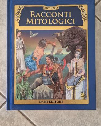 Racconti mitologici, Mitico Oro, Editore Dami.