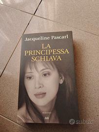 Romanzo. La principessa schiava