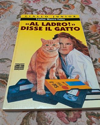 Al ladro disse il gatto 