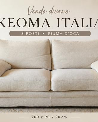 DIVANO KEOMA ITALIA 3 POSTI IN PIUMA D'OCA 2 mt