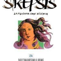 Skepsis 2A + 2B + Filosofia ora 2